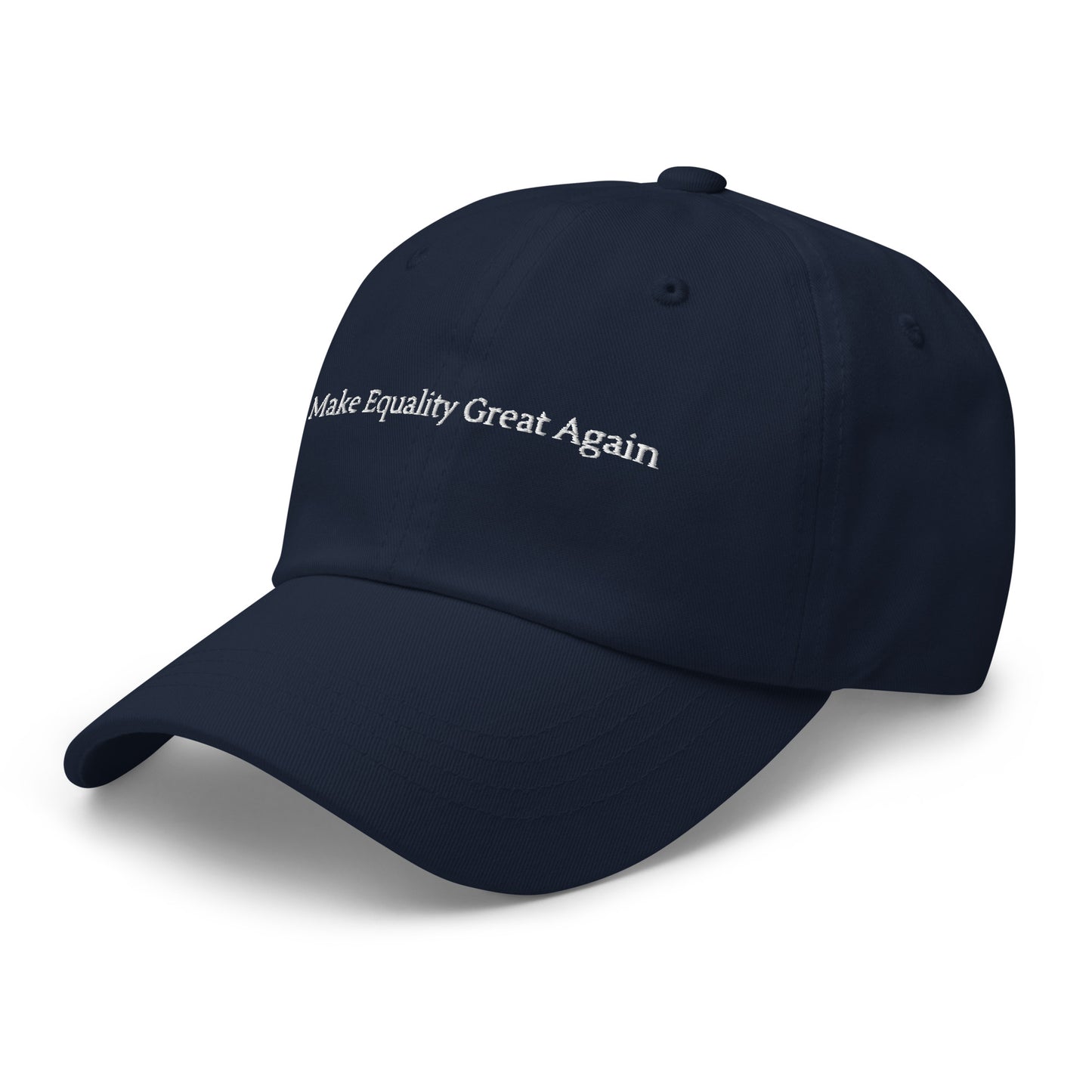 Dad Hat - Make Equality Great Again